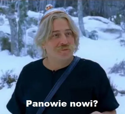 Panowie nowi?