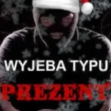 Wyjeba typu prezent