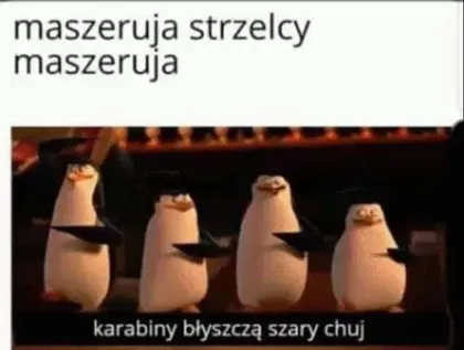 Maszerują strzelcy maszerują