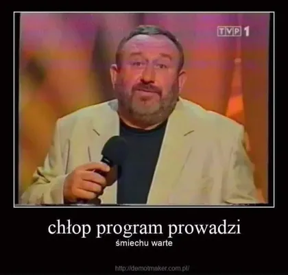 Chłop program prowadzi Śmiechu warte