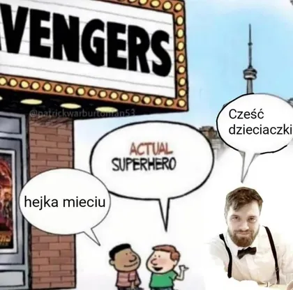Cześć dzieciaczki Hejka mieciu