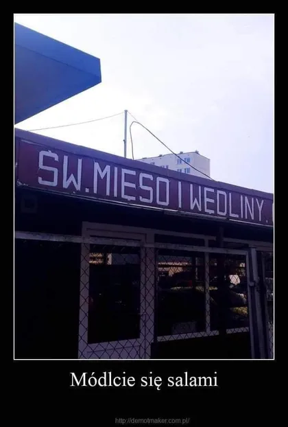 Św. Mięso i wędliny (Módlcie się salami)