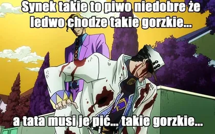 Synek takie to piwo niedobre