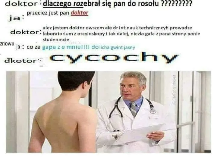 Dlaczego rozebrał się pan do rosołu?