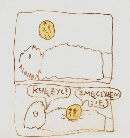 Księżyc? Zmęczyłem się